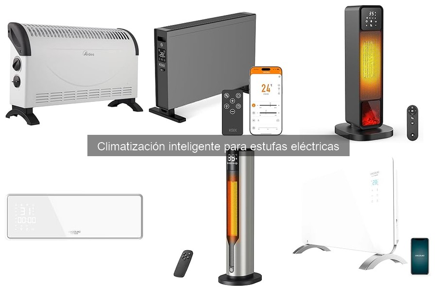 Alternativas a estufas eléctricas con climatización inteligente