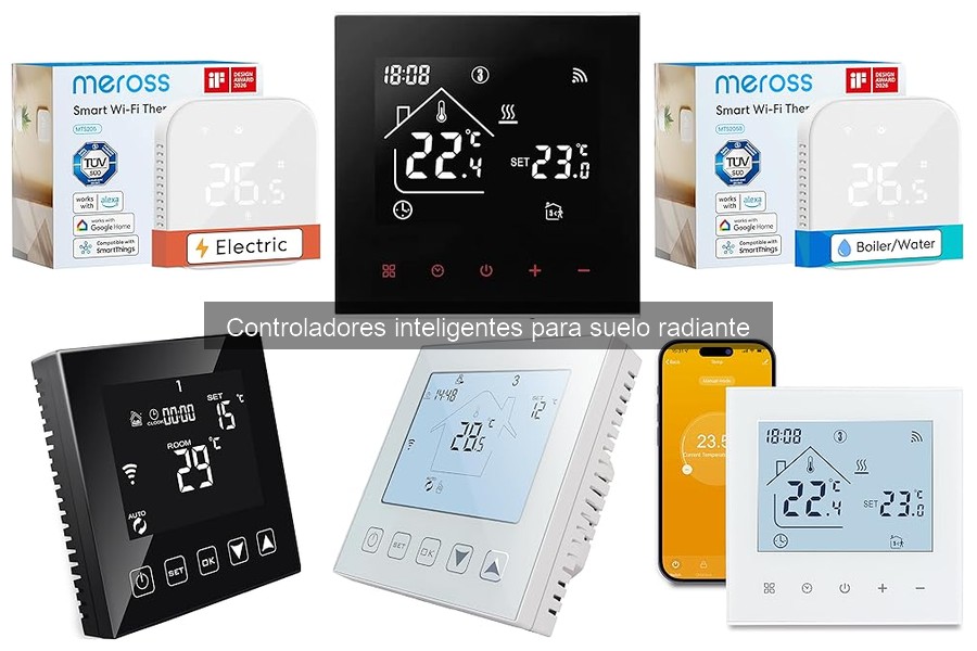 Comparativa de Mejores Controladores Inteligentes para Suelo Radiante