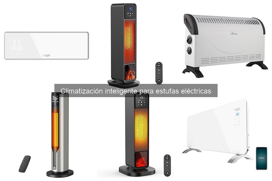 Guía para elegir estufas eléctricas con climatización inteligente