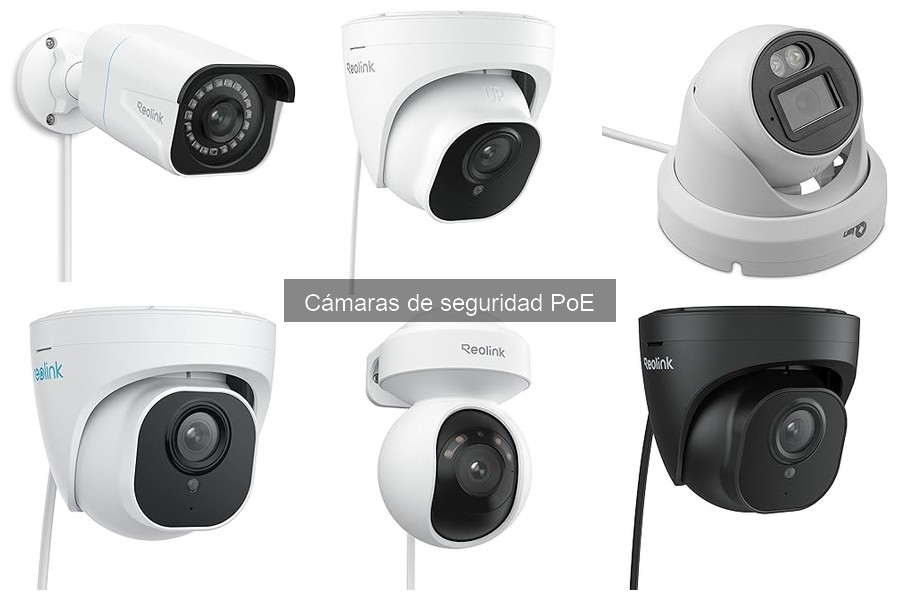 Opiniones sobre cámaras de seguridad PoE: Análisis y Reseñas