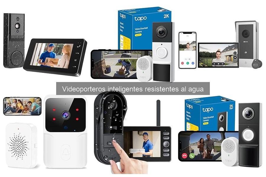 Seguridad en videoporteros inteligentes resistentes al agua